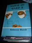 Marsh, Rebecca - Nurse of Ward B 