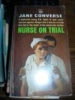 Converse, Jane - Nurse on Trial