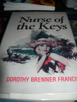 Francis, Dorothy Brenner - Nurse of the Keys